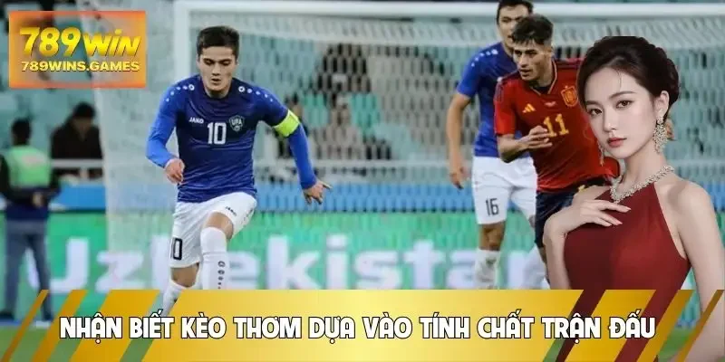 keo-thom-nhan-biet-dua-vao-tinh-chat-tran-dau